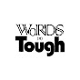 Words r Tough logo
