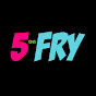 5 on Fry