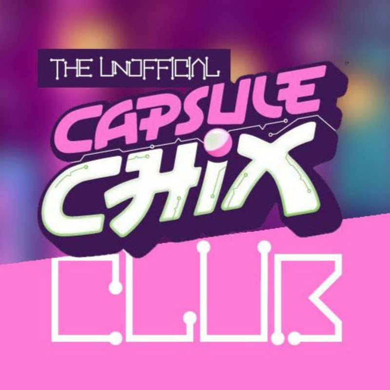 Capsule Chix Club