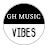 Gh Music Vibes