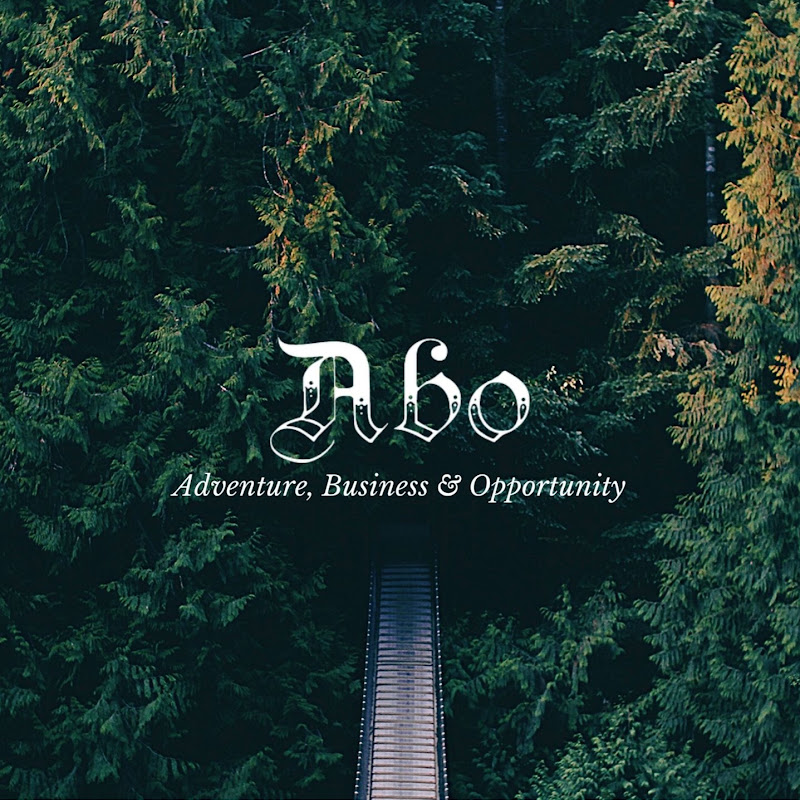 ADVENTURE, BUSINESS & OPPORTUNITIES