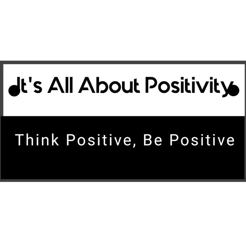 It's all about Positivity