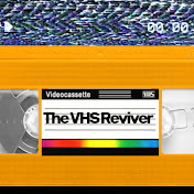 The VHS Reviver