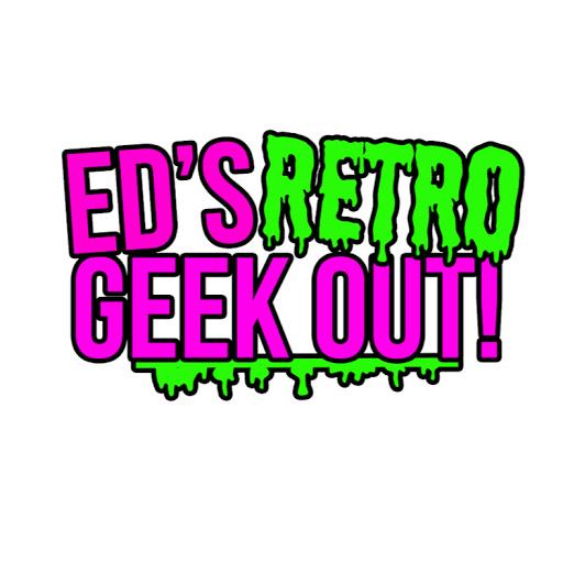 Ed's Retro Geek Out
