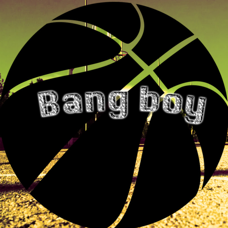 Bang boy