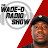 Wade-O Radio Podcast