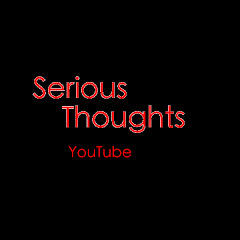 SeriousThoughts