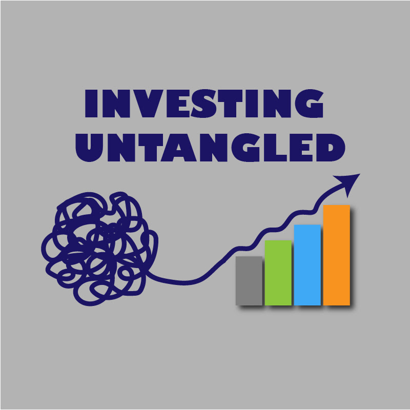 Investing Untangled