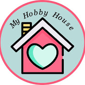 My Hobby House