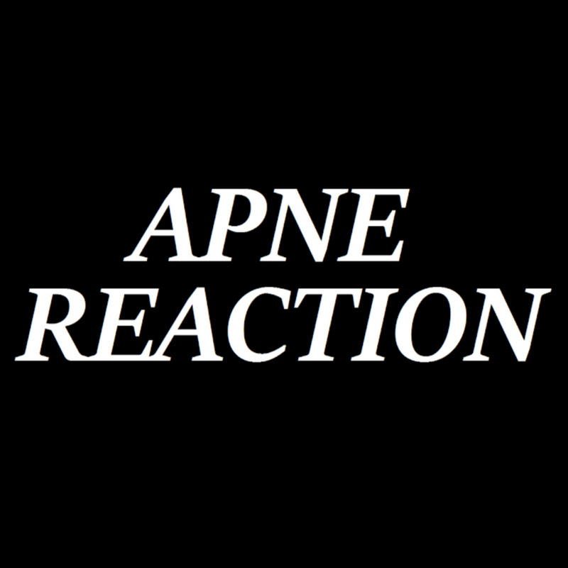 Apne Reaction