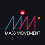 Mass Movement Management