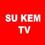 SU KEM TV