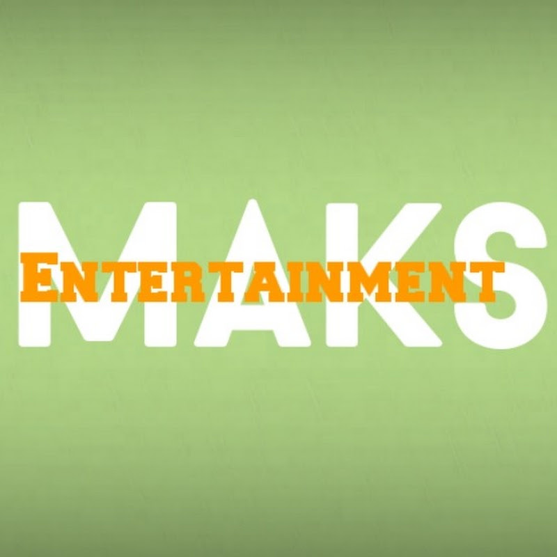 Maks Entertainment