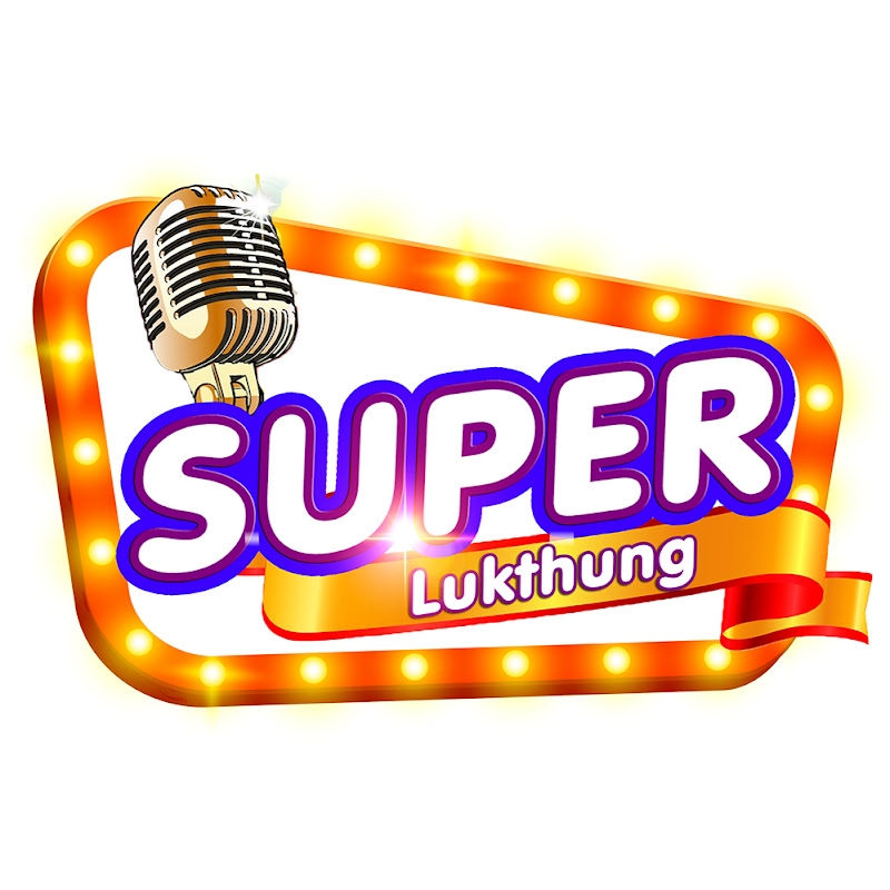 Super Lukthung