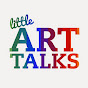 Little Art Talks