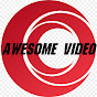 Awesome Videos