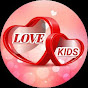 LOVE KIDS