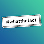 Whatthefact logo