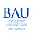 BAU Faculty of Architecture and Design