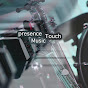 PRESENCE MUSIC TOUCH