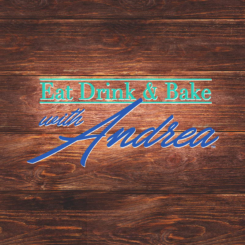 Eat, Drink & Bake with Andrea