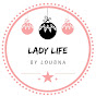 Lady Life By Loubna channel logo