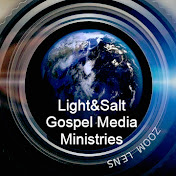 Light&Salt Gospel Media Ministries