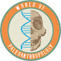 World of Paleoanthropology