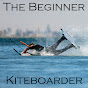 The Beginner Kiteboarder