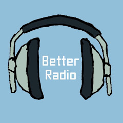 Better Radio