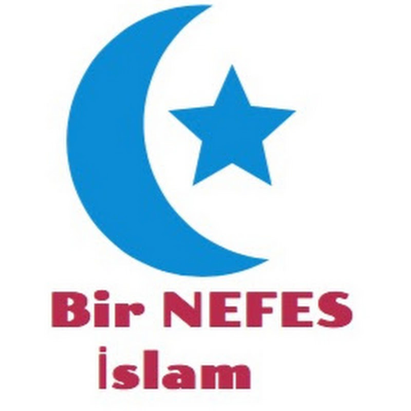 Bir NEFES İslam