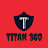 TITAN 360