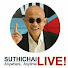 suthichai live