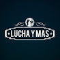 Lucha Y Más Image Thumbnail
