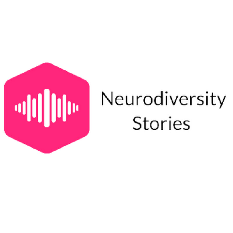 Neurodiversity Stories