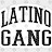 Latino Gang Traduções