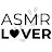 ASMR LOVER