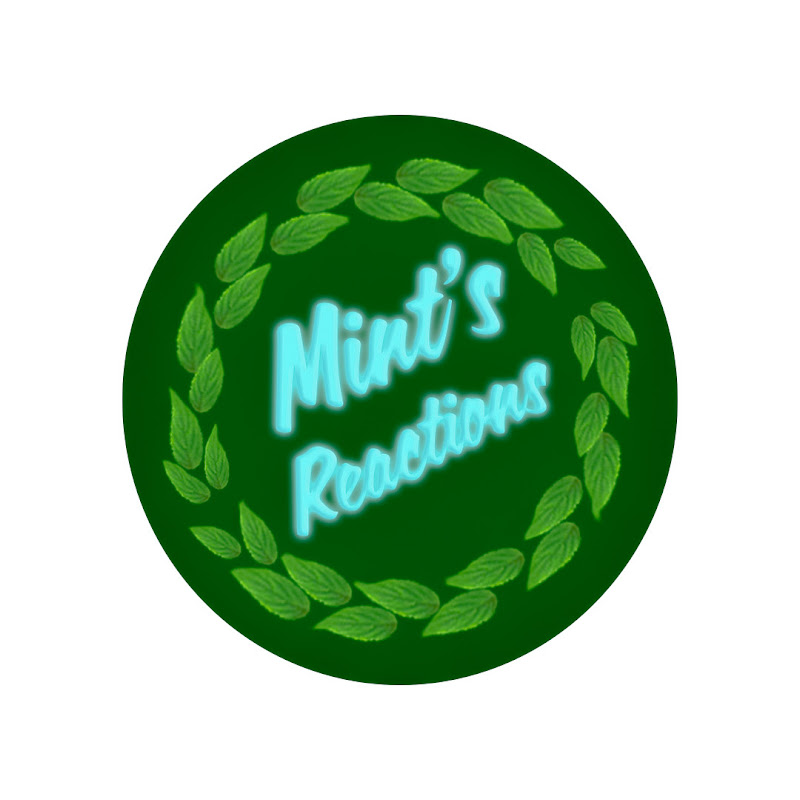 Mint’s Reactions