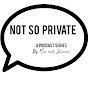 The Not So Private Podcast logo