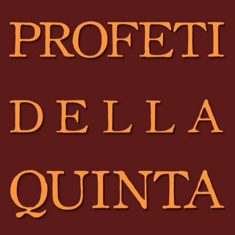 Profeti della Quinta