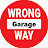 Wrong Way Garage
