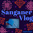 Sanganer vlog