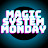Magic System Monday