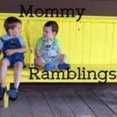 Mommy Ramblings