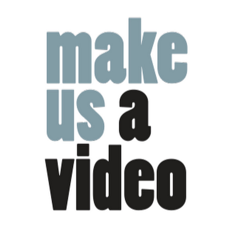 Make Us A Video