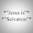 Jesus is Salvation