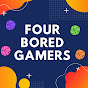 Four Bored Gamers