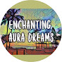 Enchanting Aura Dreams - Relaxation Music logo