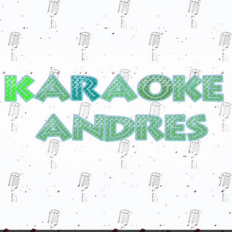 KARAOKE ANDRES