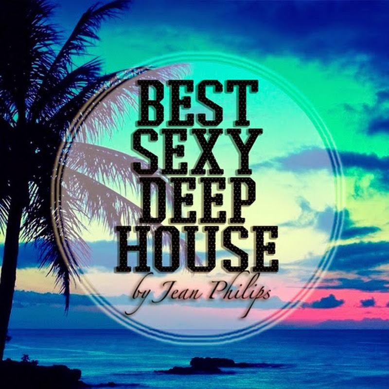BEST SEXY DEEP HOUSE